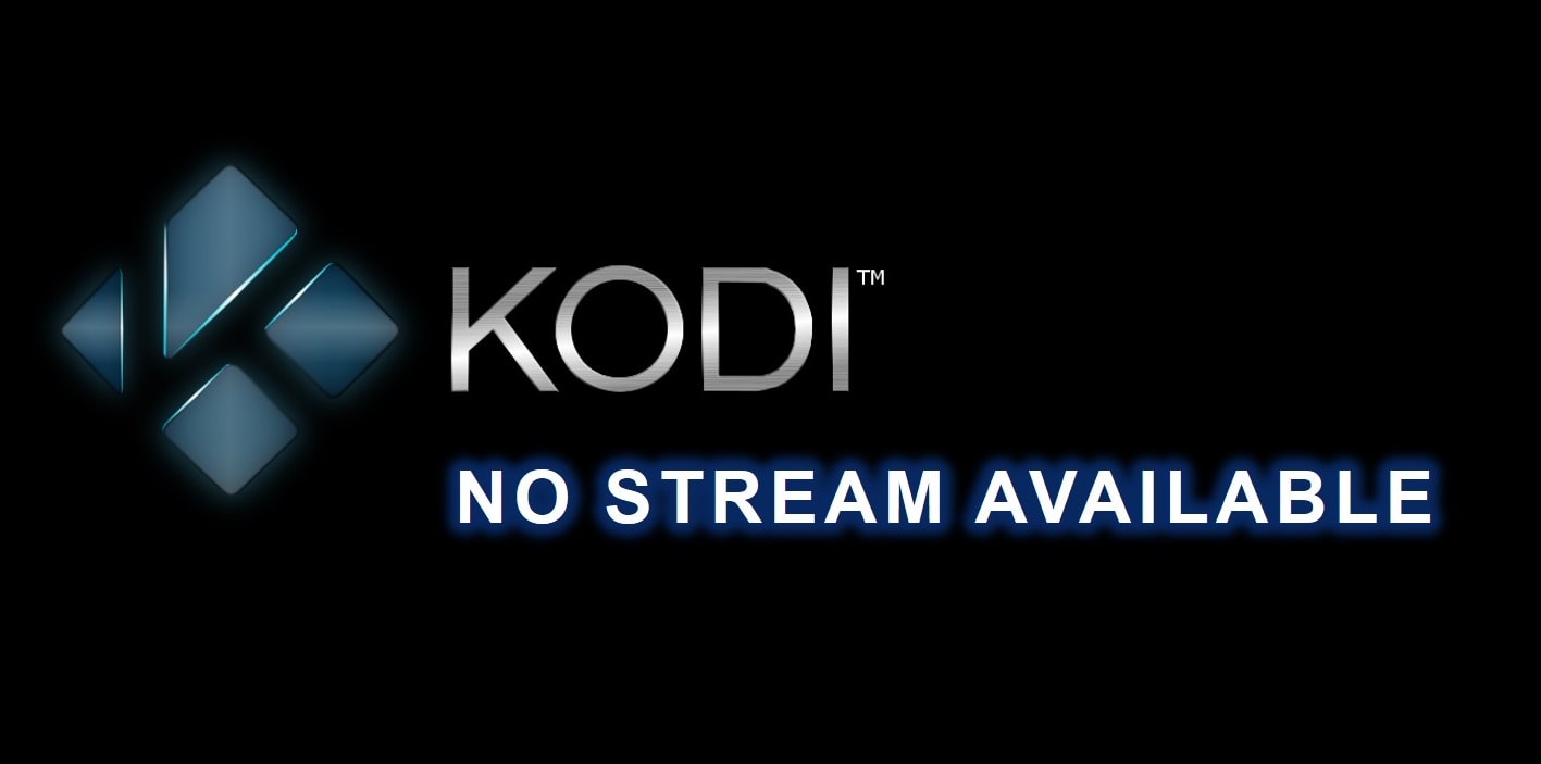 kodi no stream available